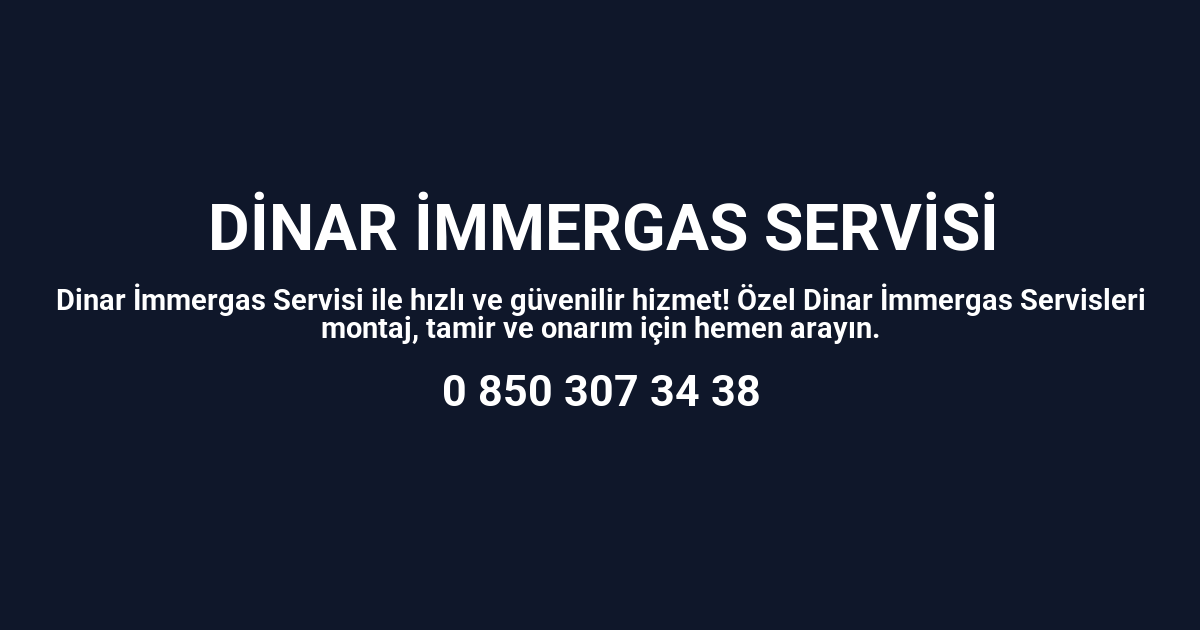 Dinar İmmergas Servisi